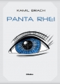 Panta Rhei - Kamil Brach