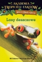 Akademia Tropicieli Faktów Lasy deszczowe - Mary Pope Osborne, Will Osborne