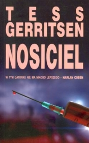 Nosiciel - Tess Gerritsen