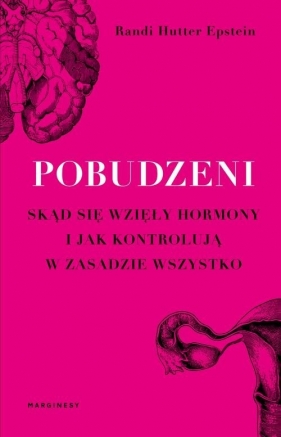 Pobudzeni. (Uszkodzona okładka) - Randi Hutter Epstein