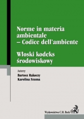 Włoski kodeks środowiskowy Norme in materia ambientale Codice dell?ambiente