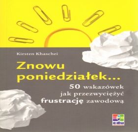 Znowu poniedziałek - Khaschei Kirsten