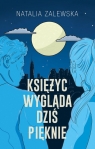  Księżyc wygląda dziś pięknie