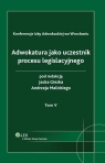 Adwokatura jako uczestnik procesu legislacyjnego Tom 5 Konferencje Izby