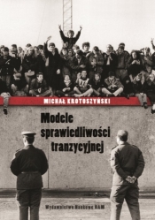 Modele sprawiedliwości tranzycyjnej - Krotoszyński Michał