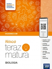 Nowa Teraz matura. Biologia. Vademecum. Zakres rozszerzony. 2024/2025 - Opracowanie zbiorowe
