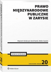 Prawo międzynarodowe publiczne w zarysie - Wojciech Góralczyk