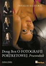 Doug Box o fotografii portretowej