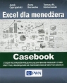 Excel dla menedżera Casebook Cypryjański Jacek, Komorowski Tomasz M., Borawska Anna