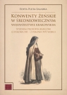  Konwenty żeńskie w średniowiecznym województwie krakowskimStudium