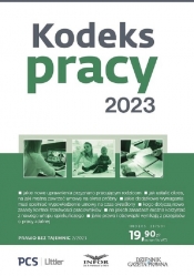 Kodeks pracy 2023 - Opracowanie zbiorowe