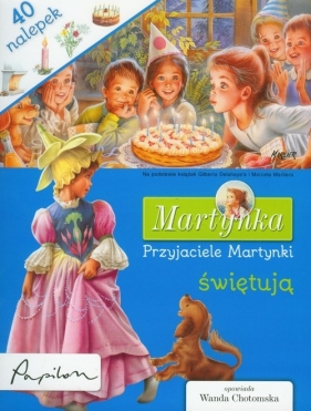 Martynka Przyjaciele Martynki świętują - Chotomska Wanda<br />