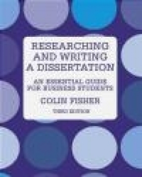Researching and Writing a Dissertation - Colin Fisher