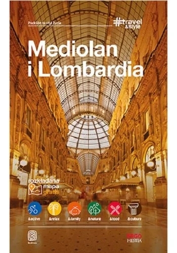 Mediolan i Lombardia. #Travel&Style