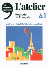 L'Atelier A1 Guide pratique de classe - Pommier Emilie, Cocton Marie-Noelle