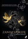 Zanim odejdę Rebelia White