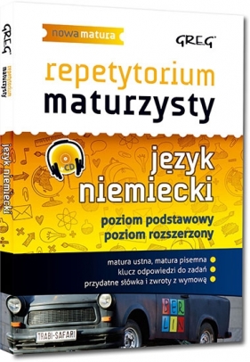 Repetytorium maturzysty - język niemiecki - 2018 - Joanna Srzednicka, Adrian Golis, Kamil Golis, Anna Lohn