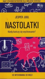 Nastolatki. Kiedy kończy się wychowanie