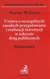 Ustawa o szczególnych zasadach przygotowania i realizacji inwestycji w zakresie dróg publicznych