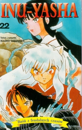 Inu - Yasha Baśń z feudalnych czasów t. 22 - Takahashi Rumiko