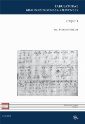 C XXV. Tabulaturae Braunsbergenses-Olivenses cz.1 - red. Marcin Szelest