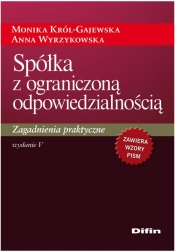 Spółka z ograniczoną odpowiedzialnością - Król-Gajewska Monika, Wyrzykowska Anna