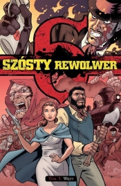 Szósty rewolwer 3 Więzy - Opracowanie zbiorowe