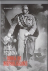 Józef Piłsudski Droga do Niepodległości Szumański Aleksander