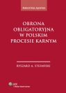 Obrona obligatoryjna w polskim procesie karnym Stefański Ryszard A.
