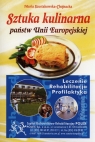 Sztuka kulinarna państw Unii Europejskiej  Szustakowska-Chojnacka Maria