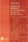 Advanced Methods in Investment Projects Evaluation Bogdan Rębiasz, Andrzej Macioł