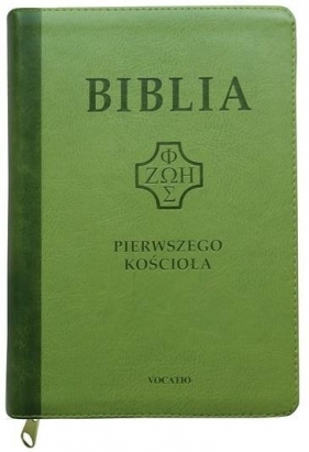 Biblia Pierwszego Kościoła jasnozielona z paginatorami i suwakiem - Remigiusz Popowski