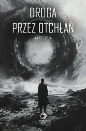 Droga przez Otchłań