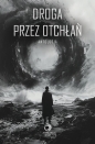 Droga przez Otchłań