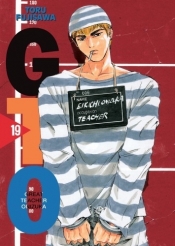 GTO. Great Teacher Onizuka. Tom 19 - Tōru Fujisawa