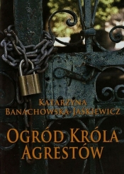Ogród króla agrestów
