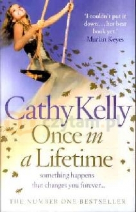 Once in a Lifetime - Cathy Kelly