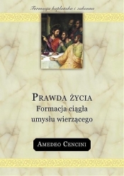 Prawda życia. Formacja ciągła umysłu wierzącego