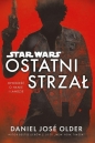 Star Wars Ostatni strzał - Daniel José Older