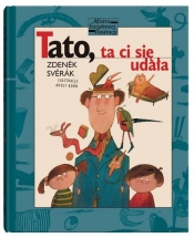 Tato, ta ci się udała - Sverak Zdenek