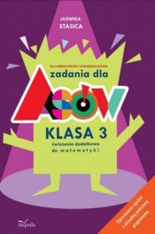 Zadania dla asów. Klasa 3 Matematyka w.2 - Jadwiga Stasica