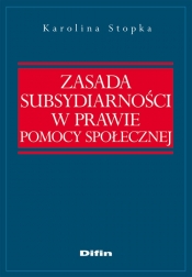Zasada subsydiarności w prawie pomocy społecznej