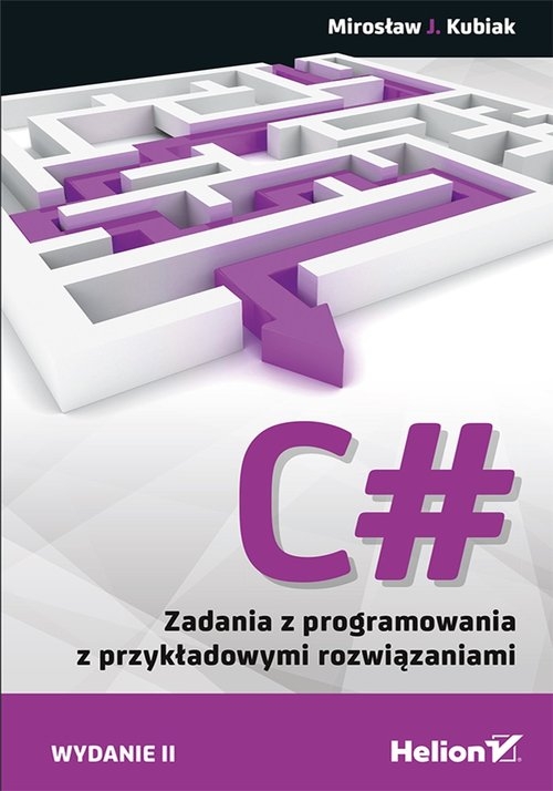 C# Zadania z programowania z przykładowymi rozwiązaniami