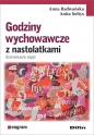 Godziny wychowawcze z nastolatkami - Anna Radwańska, Anita Sołtys