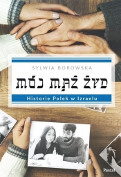 Mój mąż Żyd - Borowska Sylwia