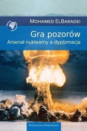 Gra pozorów - ElBaradei Mohamed