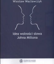 Idea wolności słowa Johna Miltona