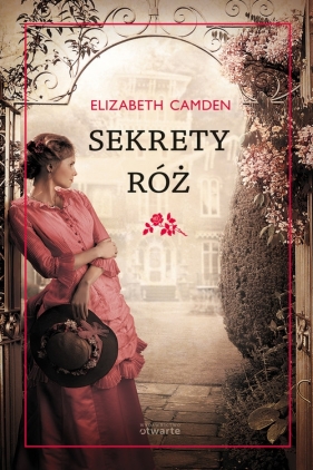 Sekrety róż - Camden Elizabeth