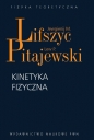Kinetyka fizyczna - Lew Pitajewski, Jewgienij M. Lifszyc