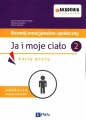 Akademia pomysłów Rozwój emocjonalno-społeczny Ja i moje ciało 2 Karty pracy - Joanna Latosińska-Kulasek, Paulina Zawadzka, Adrian Zieliński
